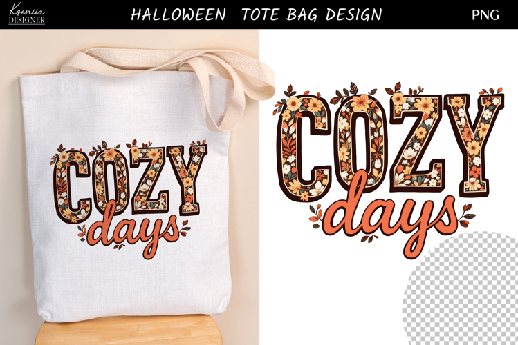 Cozy Days Tote Bag PNG | Fall Floral Design