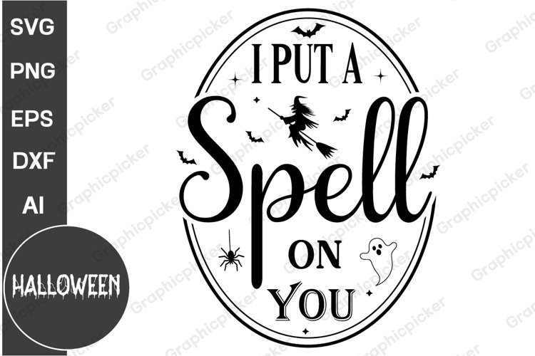 I Put A Spell On You Round Sign SVG | Halloween SVG Design