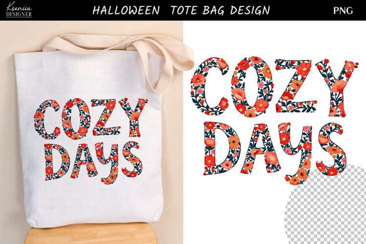 Cozy Days Tote Bag PNG | Fall Floral Design