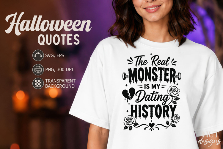 Adult humor Sarcastic quotes Halloween SVG Real Monster