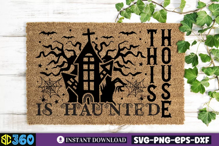 This house is haunted SVG, Halloween Doormat Svg