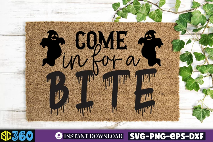 Come in for a bite SVG, Halloween Doormat Svg