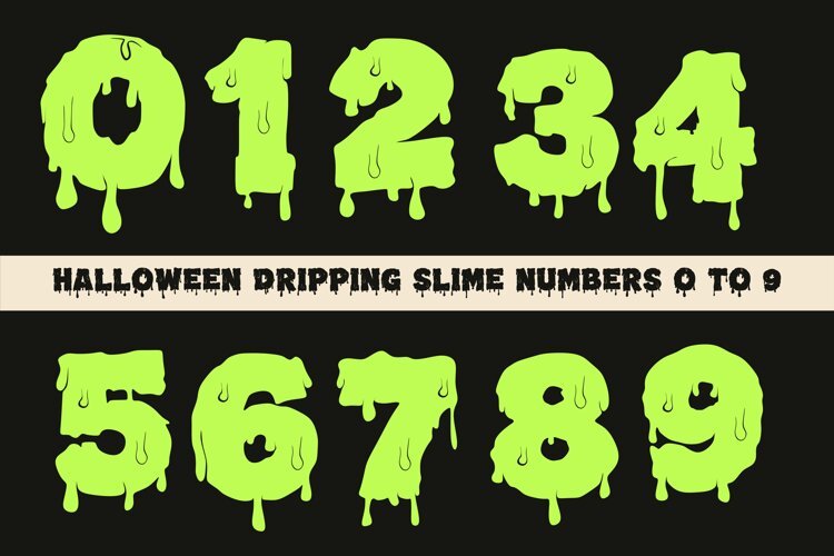 Halloween Dripping Slime Numbers 0-9 | Spooky Melted Number example image 1
