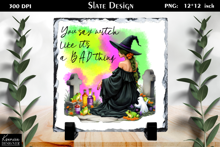 Halloween Quotes|Cute Witch Sayings Slate Design