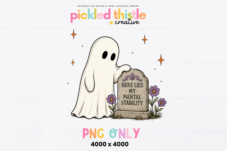 Spooky season design showing a ghost next to a tombstone reading "Here Lies My Mental Stability" with purple flowers and vintage details.