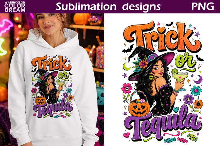Trick or Tequila Witch | Halloween Sublimation