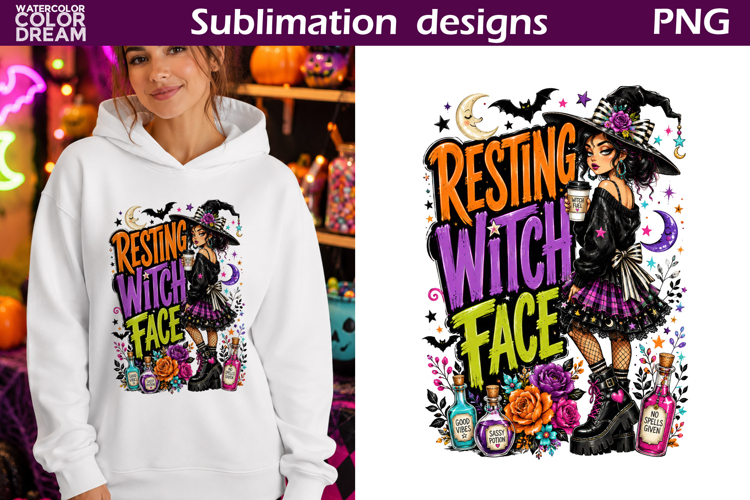 Resting Witch Face | Halloween Shirt Sublimation