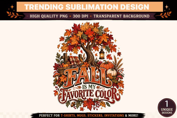 Fall Is My Favorite Color PNG, Autumn Tree Pumpkin Harvest S example image 1