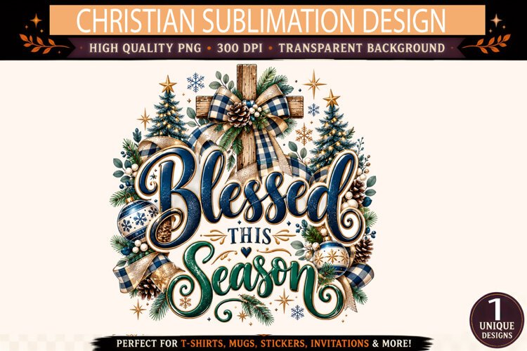 Blessed This Season PNG, Christian Christmas Sublimation Des example image 1