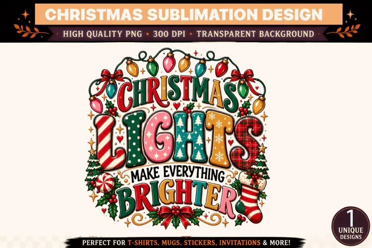 Christmas Lights Make Everything Brighter PNG