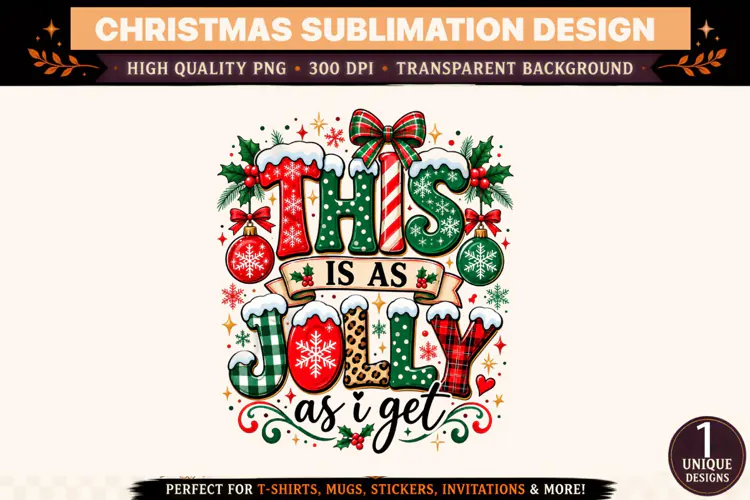This Is As Jolly As I Get SVG PNG, Funny Christmas Sublimati