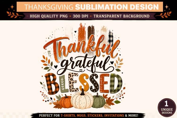 Thankful Grateful Blessed PNG, Thanksgiving Fall Shirt