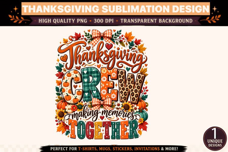 Thanksgiving Crew PNG, Making Memories Together, Thanksgivin example image 1
