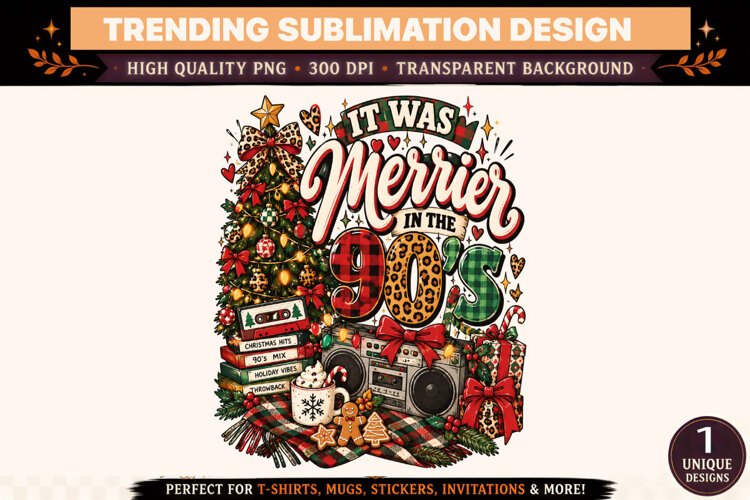 It Was Merrier in the 90s PNG, Retro Christmas Sublimation D example image 1