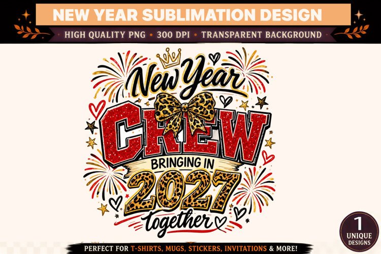 New Year Crew 2027 PNG, Bringing in 2027 Together Sublimatio example image 1