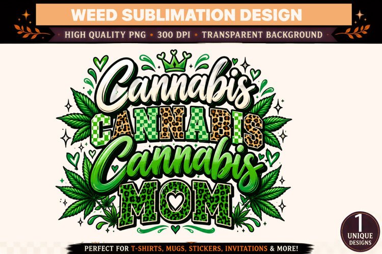 Cannabis Mom PNG, Cannabis Cannabis Cannabis Mom Sublimation example image 1