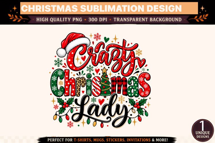 Crazy Christmas Lady PNG, Funny Christmas Sublimation Design example image 1