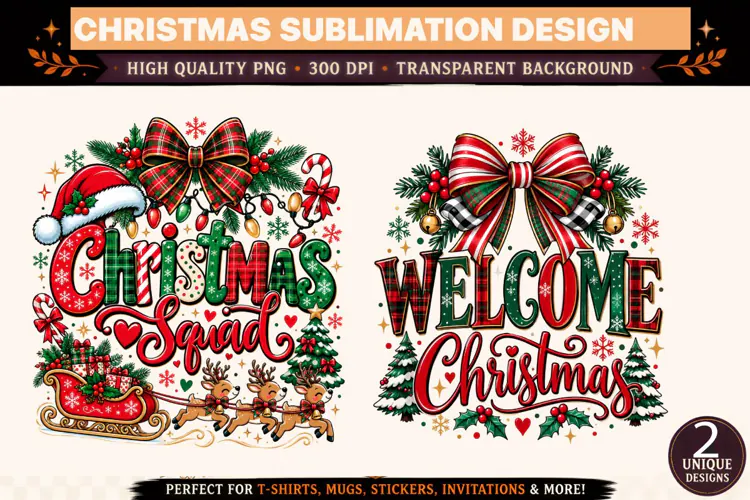 Christmas Squad and Welcome Christmas Designs