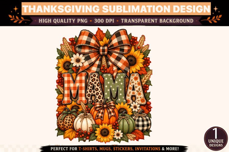 Thanksgiving Mama PNG, Pumpkin Floral Mama Sublimation Desig example image 1