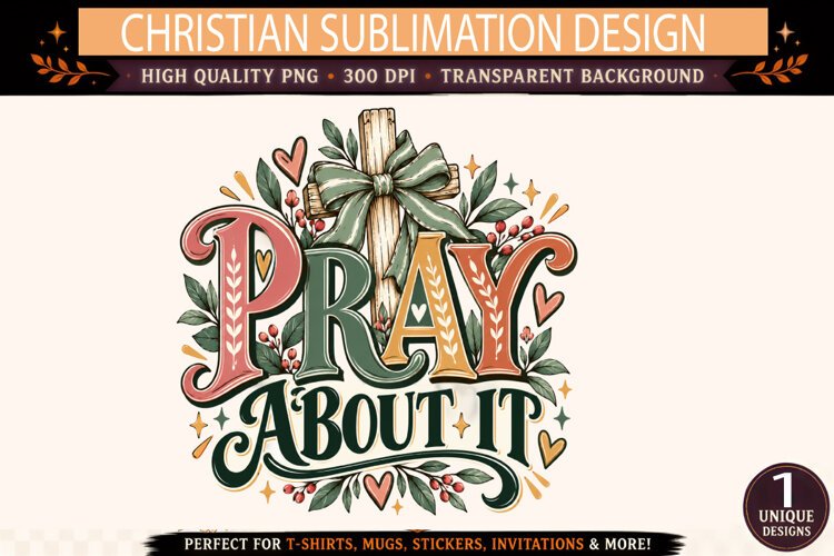 Pray About It PNG, Christian Sublimation Design, Rustic Cros example image 1