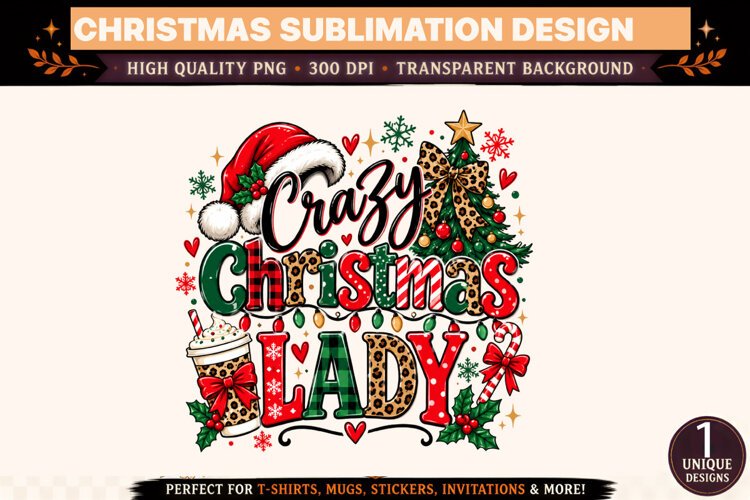 Crazy Christmas Lady PNG, Funny Christmas Sublimation Design example image 1