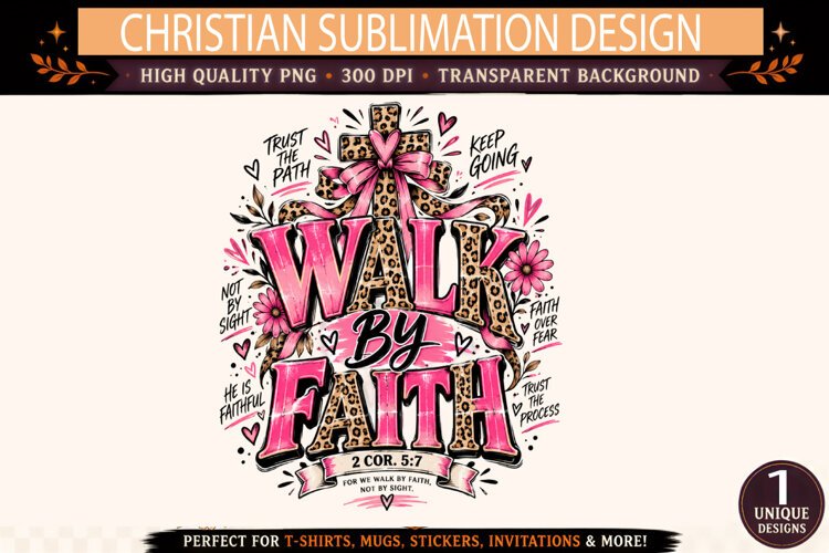Walk by Faith PNG, Pink Leopard Print Christian Sublimation example image 1