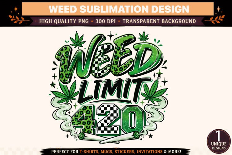 Weed Limit 420 PNG, Green Cannabis Sublimation Design, 420 D example image 1
