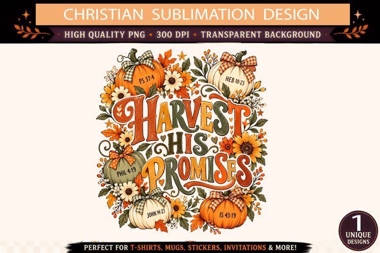 Harvest His Promises PNG, Christian Fall Pumpkin Sublimation example image 1
