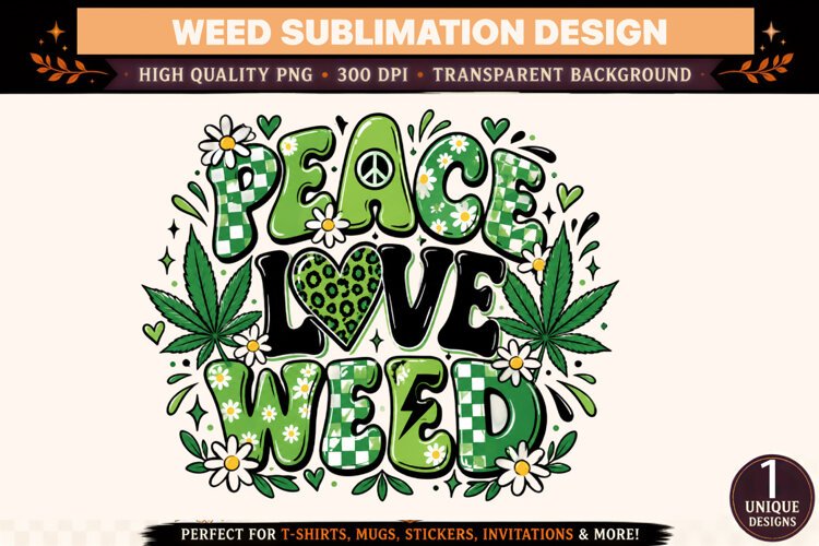 Peace Love Weed PNG, Green Cannabis Sublimation Design, Retr example image 1