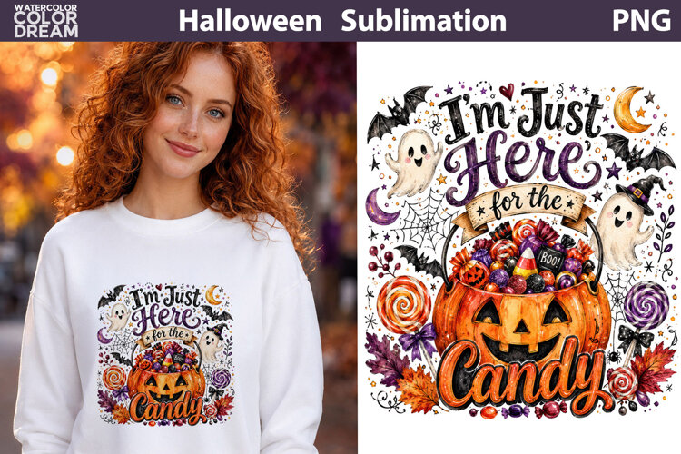 Just Here For The Candy | Halloween Sublimation example image 1