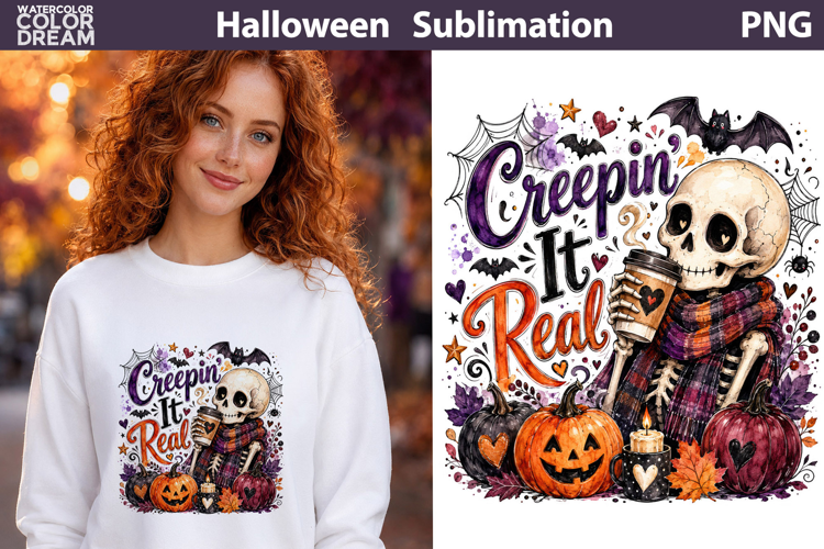 Creepin It Real Skeleton | Halloween Sublimation