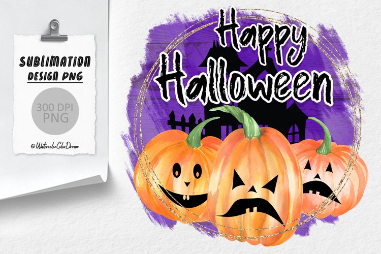 Happy Halloween Sublimation | Halloween Pumpkin PNG
