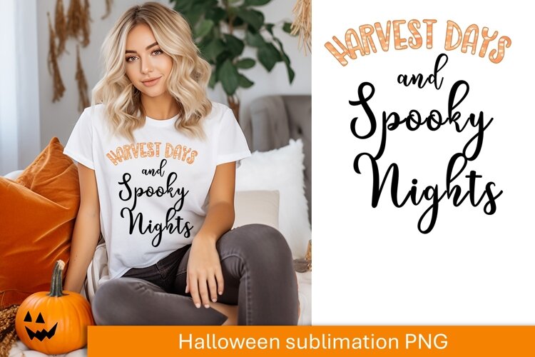 Harvest Days and Spooky Nights Halloween Sublimation PNG example image 1