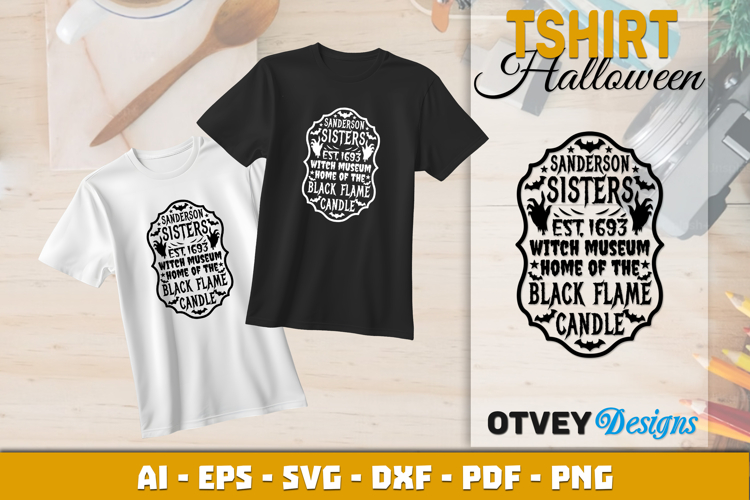 Sanderson Sisters , Halloween Shirt Design | SVG