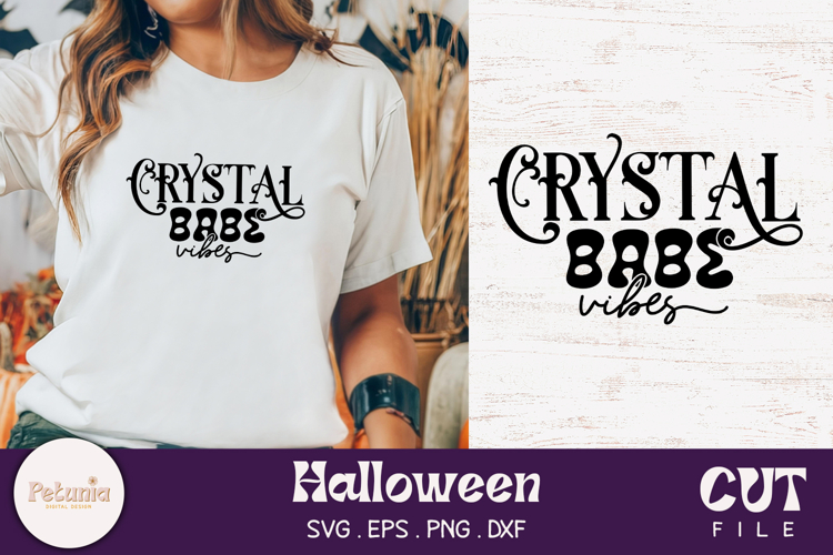 Crystal Babe Vibes SVG | Witchy SVG
