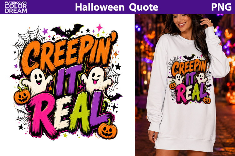 Creepin It Real Quote | Cute Halloween Sublimation