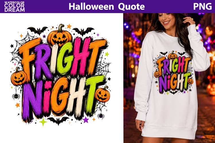 Fright Night Halloween Quote | Colorful Spooky Sublimation