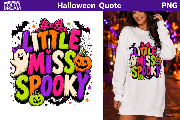 Little Miss Spooky Quote | Cute Halloween Sublimation