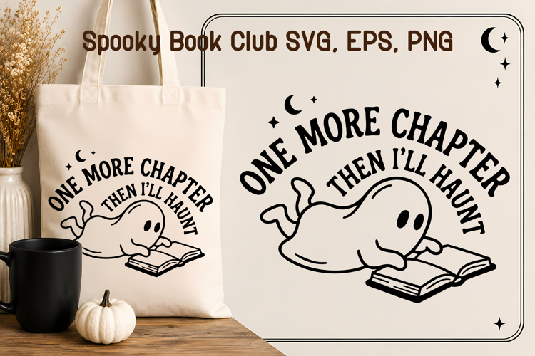 One More Chapter Then I’ll Haunt Ghost Reading SVG