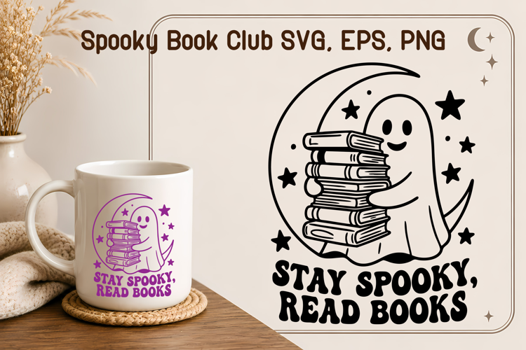 Stay Spooky Read Books Ghost Halloween SVG