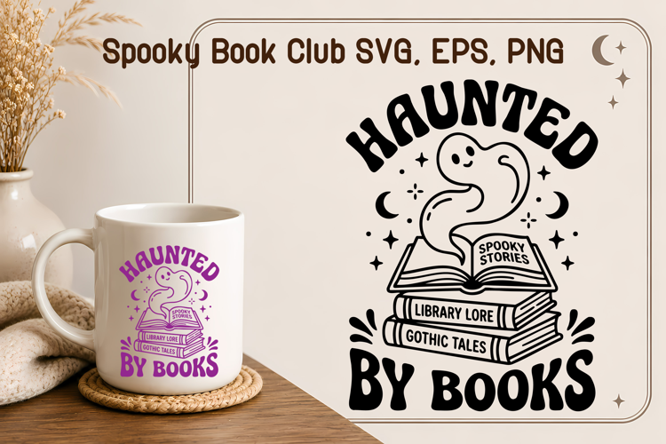 Haunted By Books Ghost Reader Halloween SVG