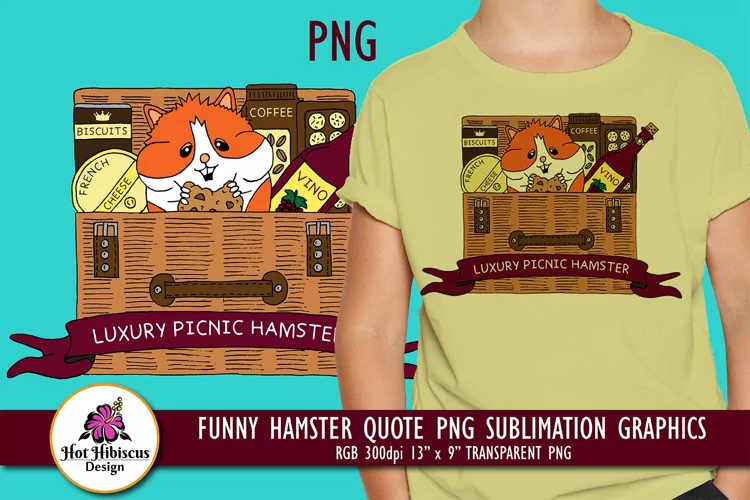 Funny Hamster Quote Clipart Sublimation T-shirt Graphics