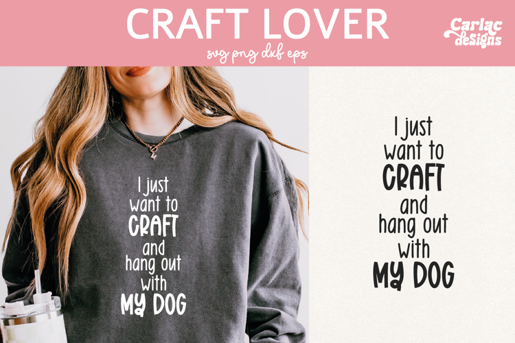 Funny Crafting SVG, Hang Out with my Dog