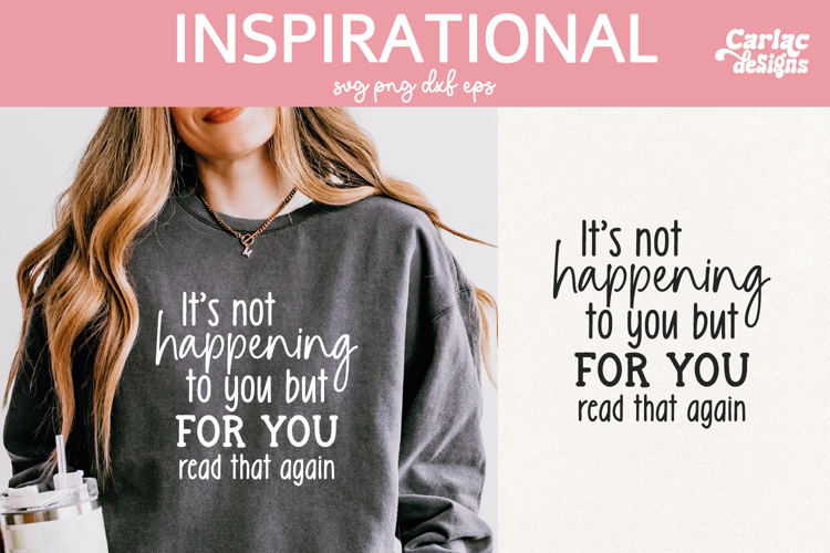 Inspirational Sublimation and Cut File, Happening for You