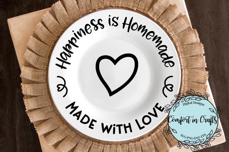 Happiness is Homemade-Made with Love SVG & Sublimation