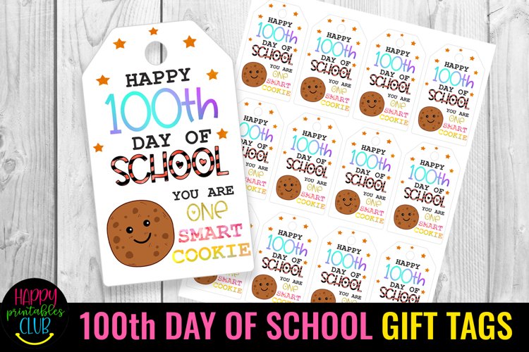HAPPY 100th DAY OF SCHOOL GIFT TAGS-  100 DAYS OF SCHOOL TAGS FOR TEACHERS