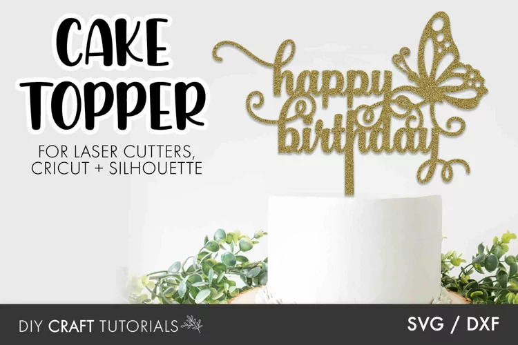 Butterfly Birthday Cake Topper SVG
