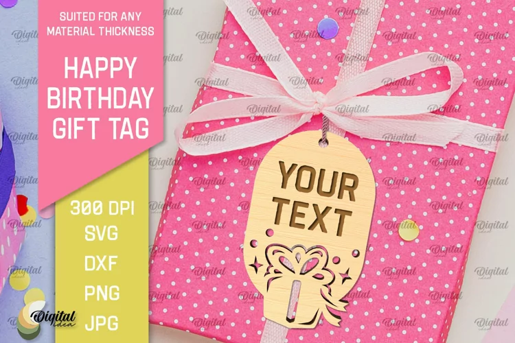 Happy Birthday Gift Tag Laser Cut. Gift Hang Tag SVG