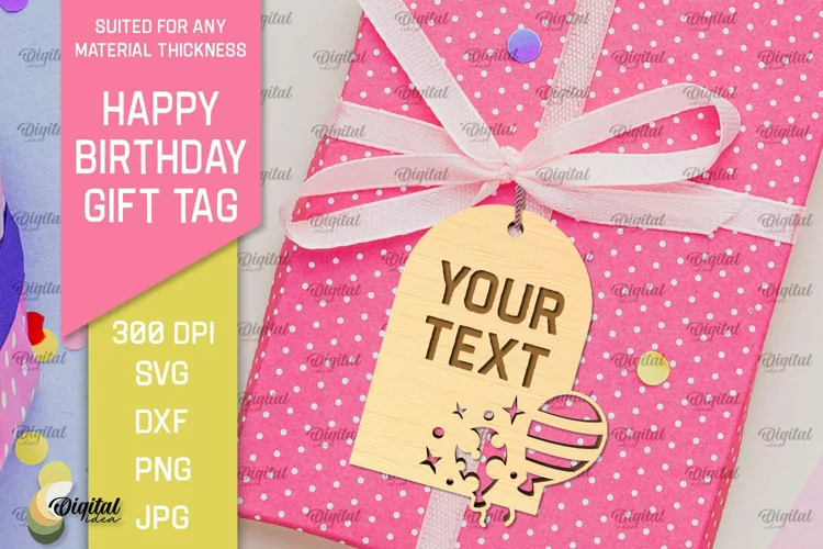 Happy Birthday Gift Tag Laser Cut. Gift Hang Tag SVG