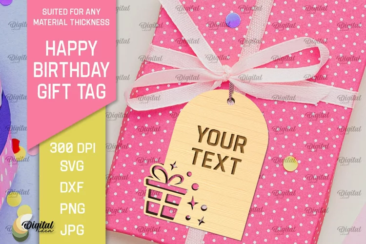 Happy Birthday Gift Tag Laser Cut. Gift Hang Tag SVG